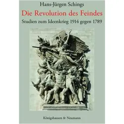 Schings:Die Revolution des Feindes, Fachbücher von Hans-Jürgen Schings