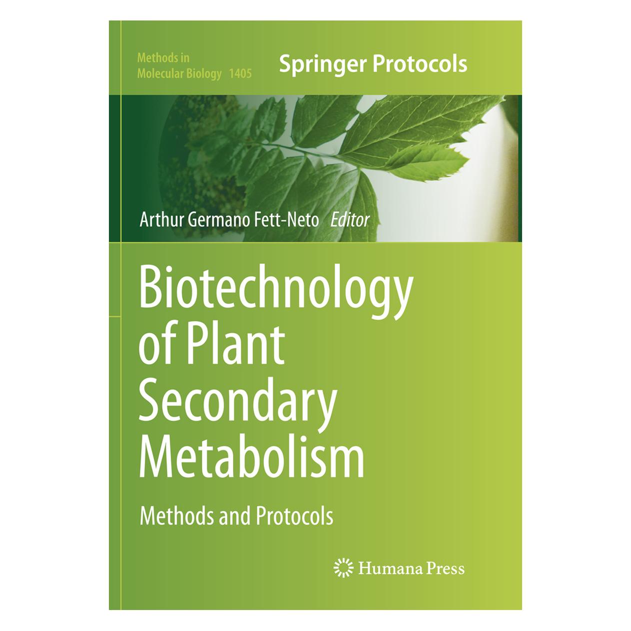 Springer Biotechnology of Plant Secondary Metabolism (Englisch, Softcover, Arthur Germano Fett-Neto) (56006728)