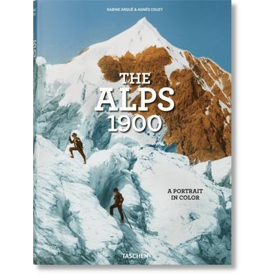 The Alps 1900. A Portrait in Color, Gebundene Ausgabe von Agnès Couzy, Taschen, 978-3-8365-7355-9