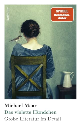 Michael Maar - Das violette Hündchen: Große Literatur im Detail Vom Autor des Bestsellers Die Schlange im Wolfspelz - Preis vom 11.10.2026 15:43:13 h