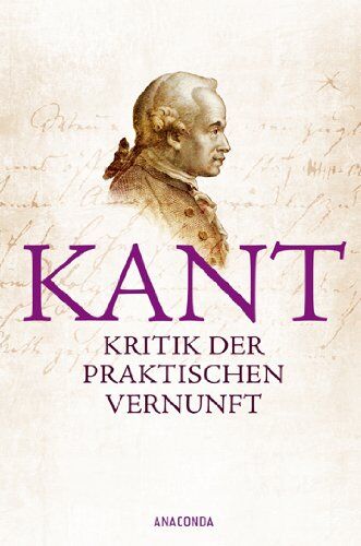 Immanuel Kant - Kritik der praktischen Vernunft - Preis vom 18.10.2026 19:22:15 h
