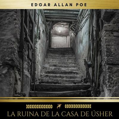 La Ruina de la Casa de Úsher - Edgar Allan Poe, Audio, 9782378980788