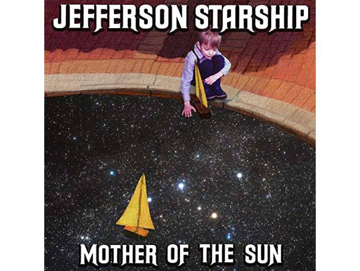 Jefferson Starship - Mother Of The Sun