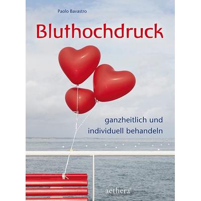 Bluthochdruck, Paperback von Paolo Bavastro, Urachhaus