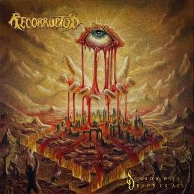 Sorrow will Drown Us All - Recorruptor, CD
