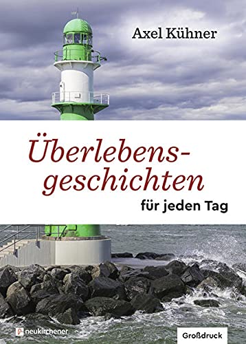 Kühner - Überlebensgeschichten für jeden Tag: Großdruck - Preis vom 09.10.2026 07:28:09 h