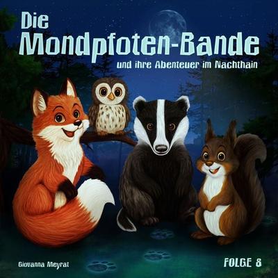 Die Mondpfoten-Bande und ihre Abenteuer im Nachthain - Giovanna Meyrat, Audio, 9783995060075