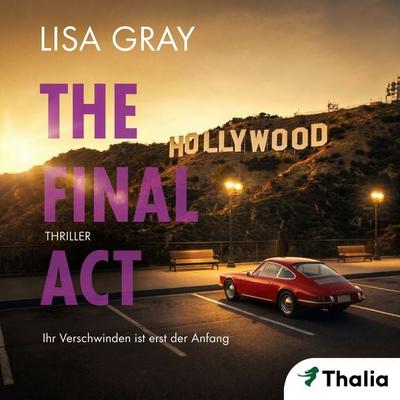 The Final Act (Nur bei uns!) - Lisa Gray, Audio, 9783989813694