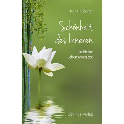 Schönheit des Inneren, Paperback von Ronald Zürrer, Govinda, 978-3-905831-39-9