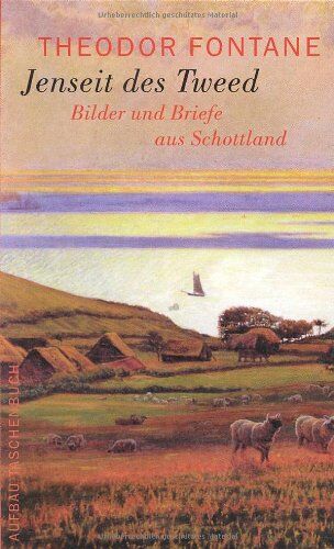 Theodor Fontane - Jenseit des Tweed: Bilder und Briefe aus Schottland - Preis vom 19.10.2026 19:33:35 h