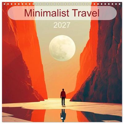 Minimalist Travel (Wall Calendar 2027 12 × 12 Inch) CALVENDO 12 Month Wall Calendar