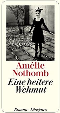 Amélie Nothomb - Eine heitere Wehmut - Preis vom 30.09.2026 09:01:18 h