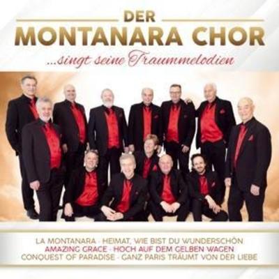 .singt seine Traummelodien - Der Montanara Chor, CD