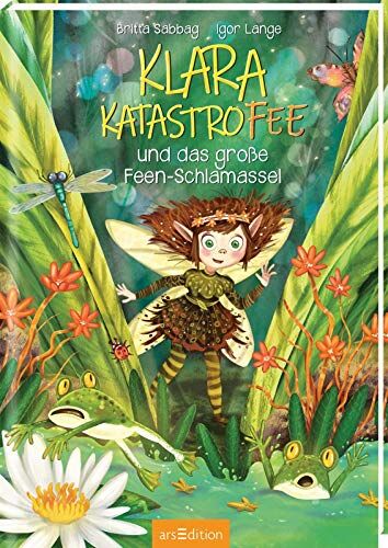 Britta Sabbag - Klara Katastrofee und das große Feen-Schlamassel (Klara Katastrofee 1) - Preis vom 14.10.2026 23:07:16 h