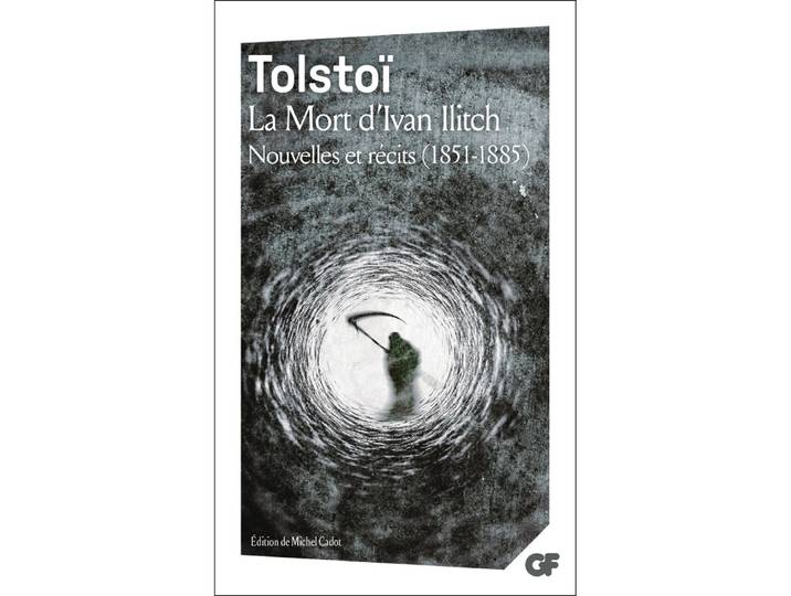 La Mort d'Ivan Illitch - Nouvelles et récits (1851-1885) (Poche)