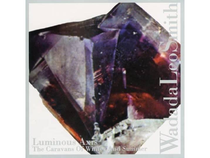 Wadada Leo Smith - Luminous Axis