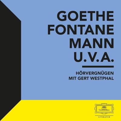 Hörvergnügen mit Gert Westphal - Gustave Flaubert,Johann Wolfgang von Goethe,Oscar Wilde,Thomas Mann, Audio, 4064066689162