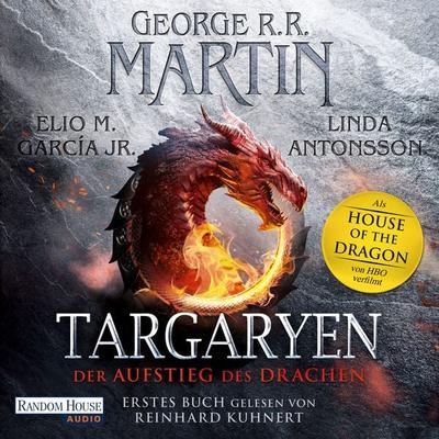 Targaryen - George R.R. Martin,Jr. Elio M. Garcia,Linda Antonsson, Audio, 9783837163612