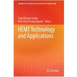 HEMT Technology and Applications, Fachbücher von Trupti Ranjan Lenka, Hieu Pham Trung Nguyen, Ranjan Lenka, Trupti Pham Trung Nguyen