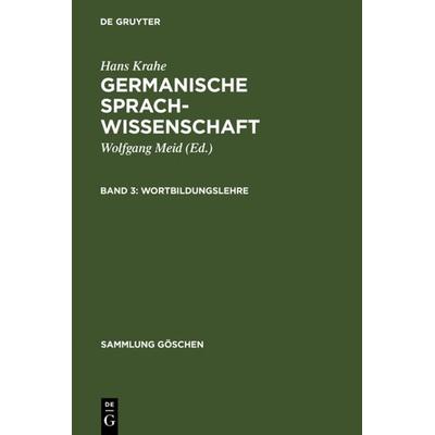Wortbildungslehre, Gebundene Ausgabe von Wolfgang Meid, De Gruyter, 978-3-11-006290-8