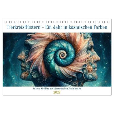 Tierkreisflüstern – Ein Jahr in kosmischen Farben (Tischkalender 2027 DIN A5 quer), CALVENDO Monatskalender