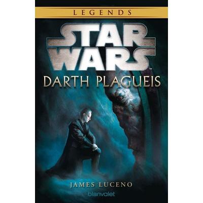Star Wars™ Darth Plagueis, Taschenbuch von James Luceno, Blanvalet, 978-3-442-38045-9