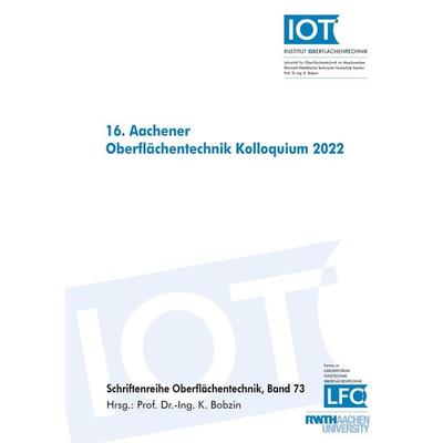 16. Aachener Oberflächentechnik Kolloquium, Taschenbuch von , Shaker Media, 978-3-8440-8863-2