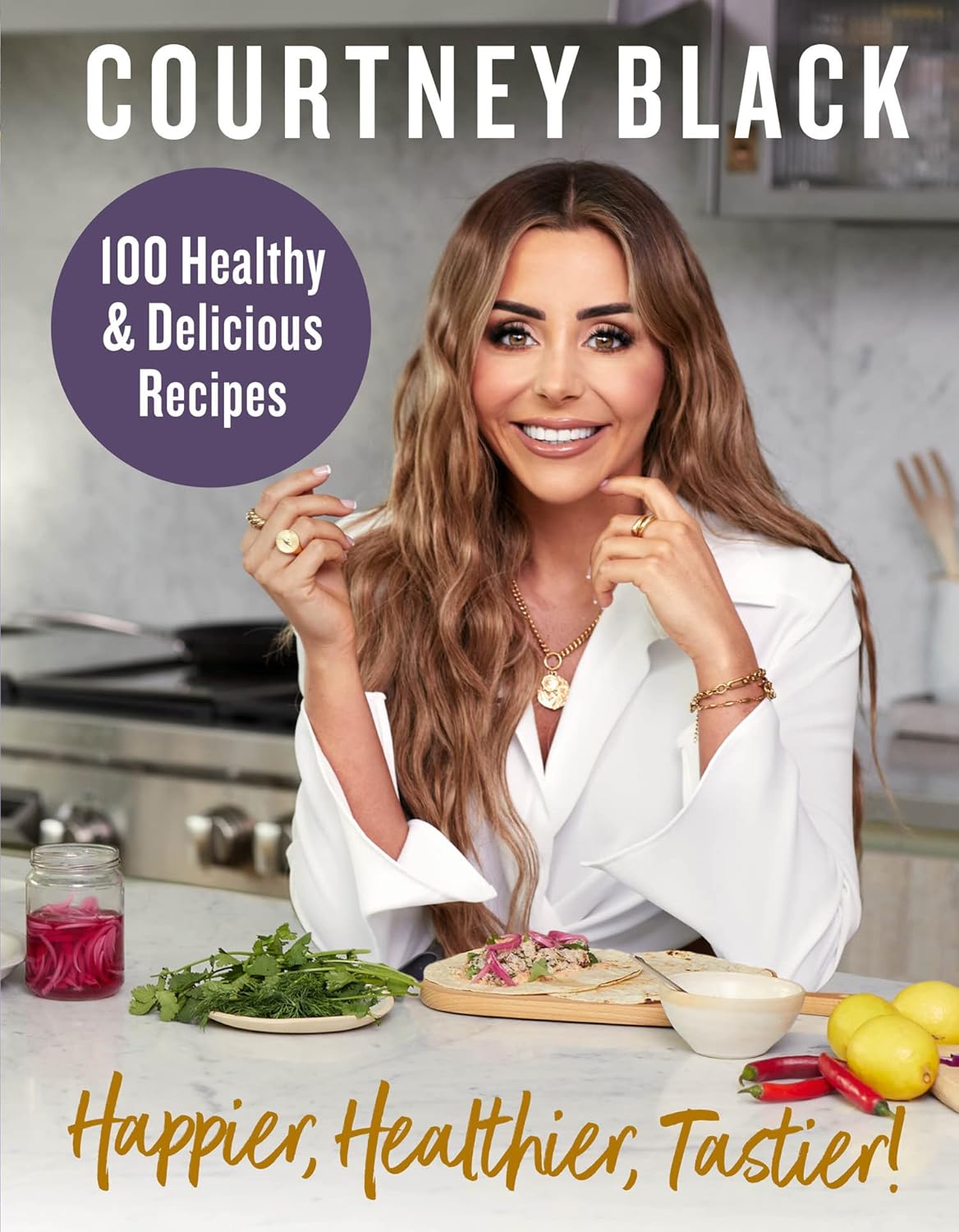 Thorsons Happier, Healthier, Tastier! by Courtney Black - 100 Recipes Under 600 Calories - Hardback Cookbook