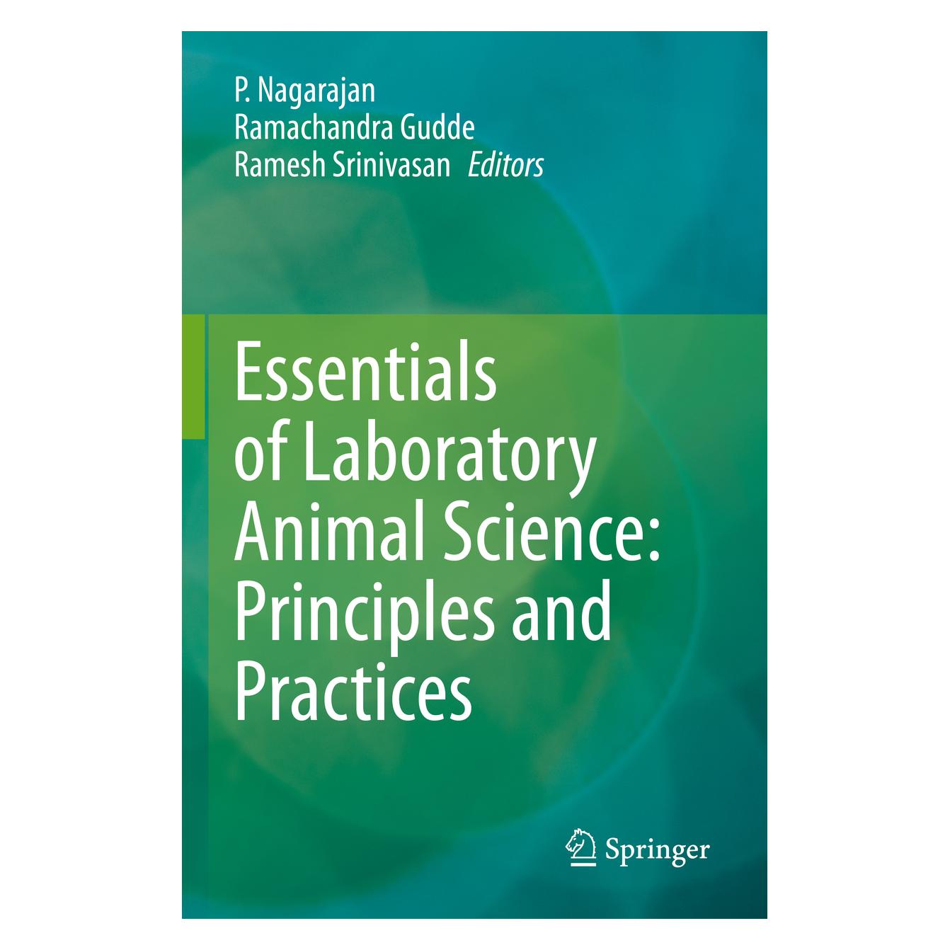Springer Essentials of Laboratory Animal Science: Principles and Practices (Englisch, Softcover, P. Nagarajan, Ramachandra Gudde, Ramesh Srinivasan) (56869028)