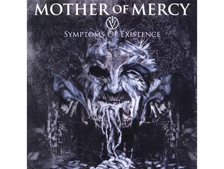 Mother Of Mercy - Iv - Symptoms Of..