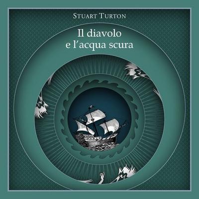 Il diavolo e l'acqua scura - Stuart Turton, Audio, 9789152154083