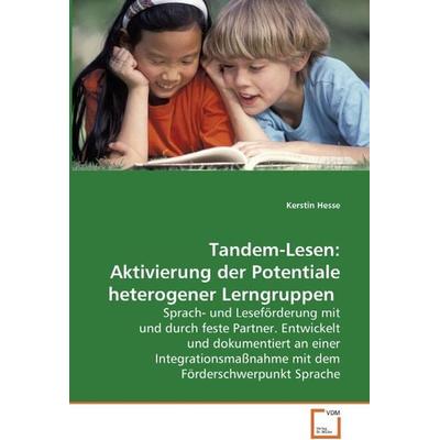 Hesse Kerstin: Tandem-Lesen: Aktivierung der Potentiale hete, Taschenbuch von Kerstin Hesse, VDM, 978-3-639-06703-3