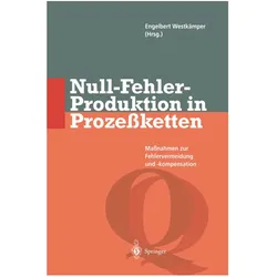 Null-Fehler-Produktion in Prozessketten, Fachbücher von Engelbert Westkämper