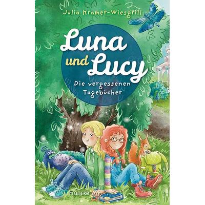 Luna und Lucy, Taschenbuch von Julia Kramer-Wiesgrill, Francke-Buch, 978-3-96362-302-8