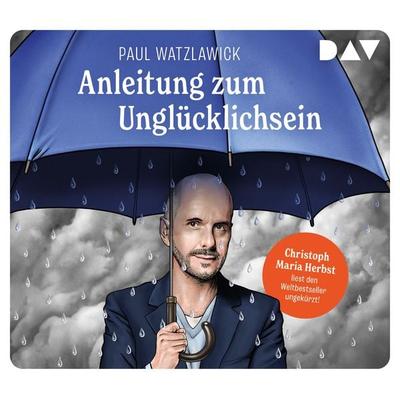 Anleitung zum Unglücklichsein - Paul Watzlawick, CD, 9783742427984