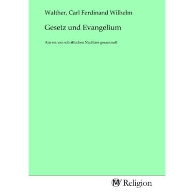 Gesetz und Evangelium, Taschenbuch von , MV-Religion, 978-3-96881-959-4
