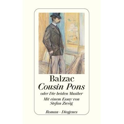 Cousin Pons, Gebundene Ausgabe von Honore de Balzac, Diogenes Verlag AG, 978-3-257-06616-6