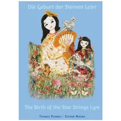 Die Geburt der Sternen Saiten Leier, Jugendbücher von Thomas Pedroli