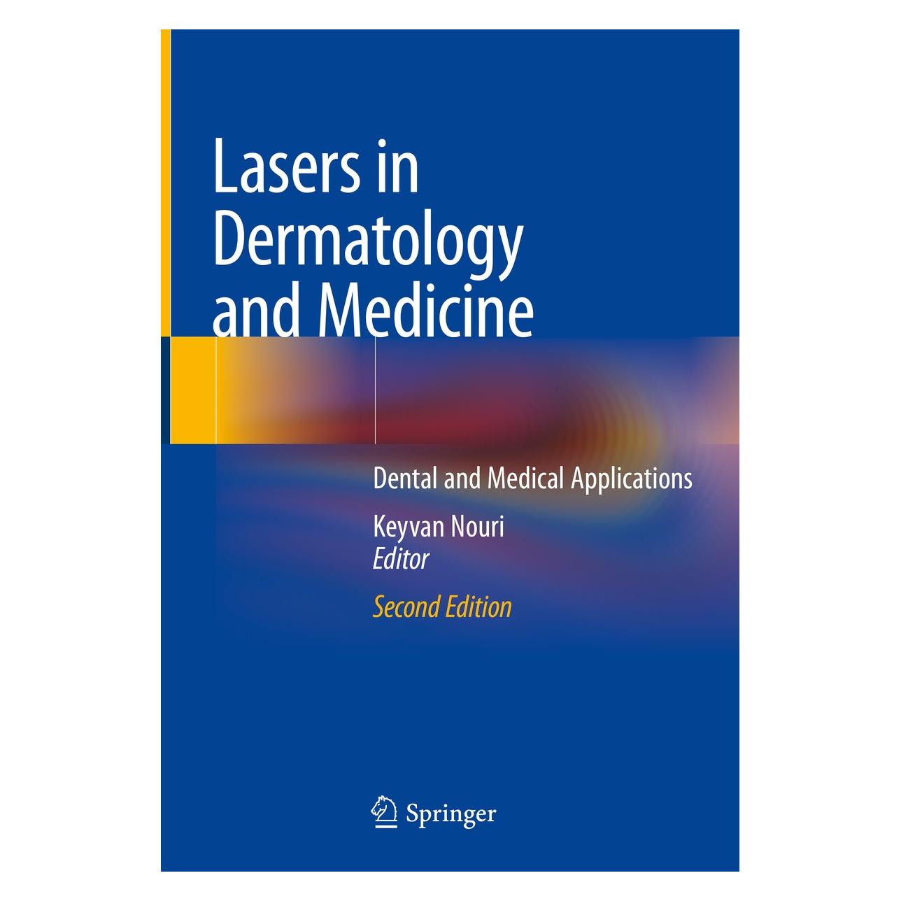 Springer Lasers in Dermatology and Medicine (Englisch, Hardcover, Keyvan Nouri) (9783319762180)