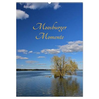 Moosburger Momente (Wandkalender 2027 DIN A2 hoch), CALVENDO Monatskalender