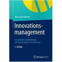 Innovationsmanagement, Fachbücher von Marcus Disselkamp