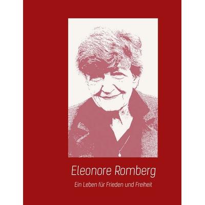 Eleonore Romberg, Taschenbuch von Heidi Meinzolt,Adelheid Schmidt-Thomé, BoD – Books on Demand, 978-3-7519-2360-6