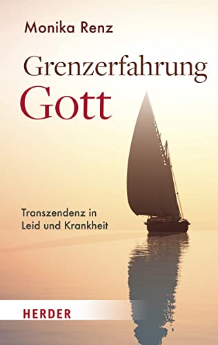 Monika Renz - Grenzerfahrung Gott: Dem Geheimnis nahe in Leid und Krankheit - Preis vom 30.09.2026 22:30:23 h