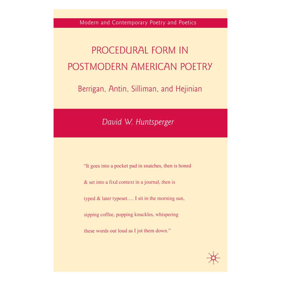 Springer Procedural Form in Postmodern American Poetry (Englisch, D. Huntsperger) (55840113)