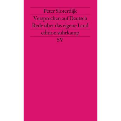Versprechen auf Deutsch, Taschenbuch von Peter Sloterdijk, Suhrkamp, 978-3-518-11631-9