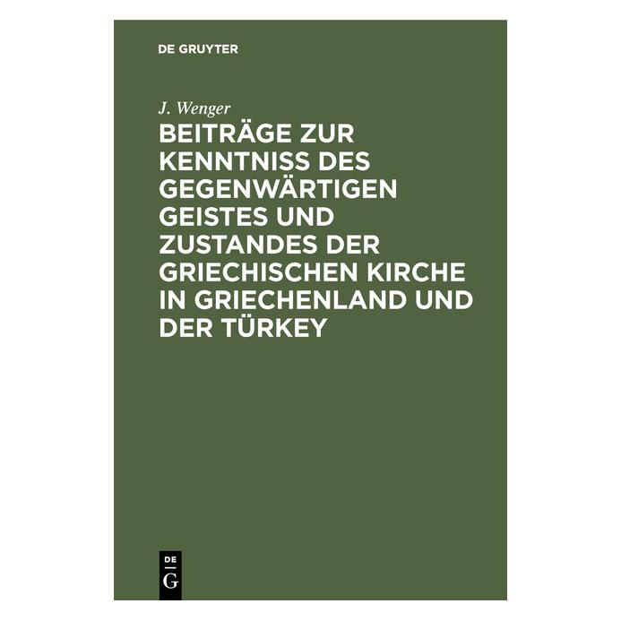 De Gruyter Wenger:Beiträge zur KenntniÃ des gegenw (Deutsch, Hardcover, J. Wenger) (67772434)