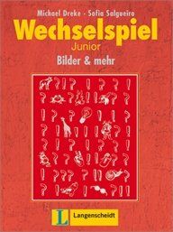 Michael Dreke - Wechselspiel Junior: Bilder und mehr. Interaktive Arbeitsblätter für junge Deutschlernende: Bilder und mehr. Arbeitsbuch mit Kopiervorlagen für die Partnerarbeit - Preis vom 02.10.2026 23:42:20 h