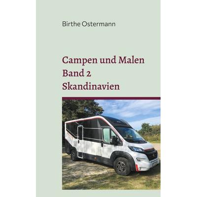 Campen und Malen, Taschenbuch von Birthe Ostermann, BoD – Books on Demand, 978-3-7597-1407-7
