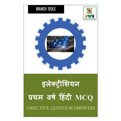 Electrician First Year Hindi MCQ / इलेक्ट्रीशियन प्रथम वर्ष हिंदी MCQ, Taschenbuch von Manoj Dole, Repro India Limited