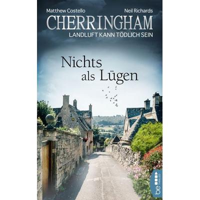 Cherringham - Nichts als Lügen, Taschenbuch von Matthew Costello,Neil Richards, BeThrilled, 978-3-7413-0197-1